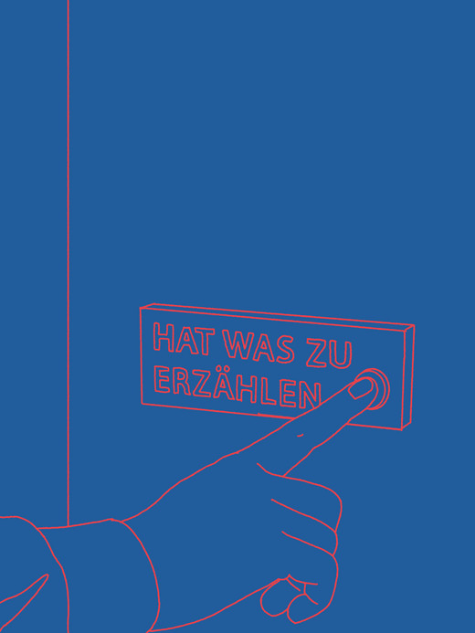 Eine Hand ist bereit, einen Knopf zu drücken. Auf dem Knopf steht in fetten Buchstaben auf blauem Hintergrund mit roten Umrissen „HAT WAS ZU ERZÄHLEN“.